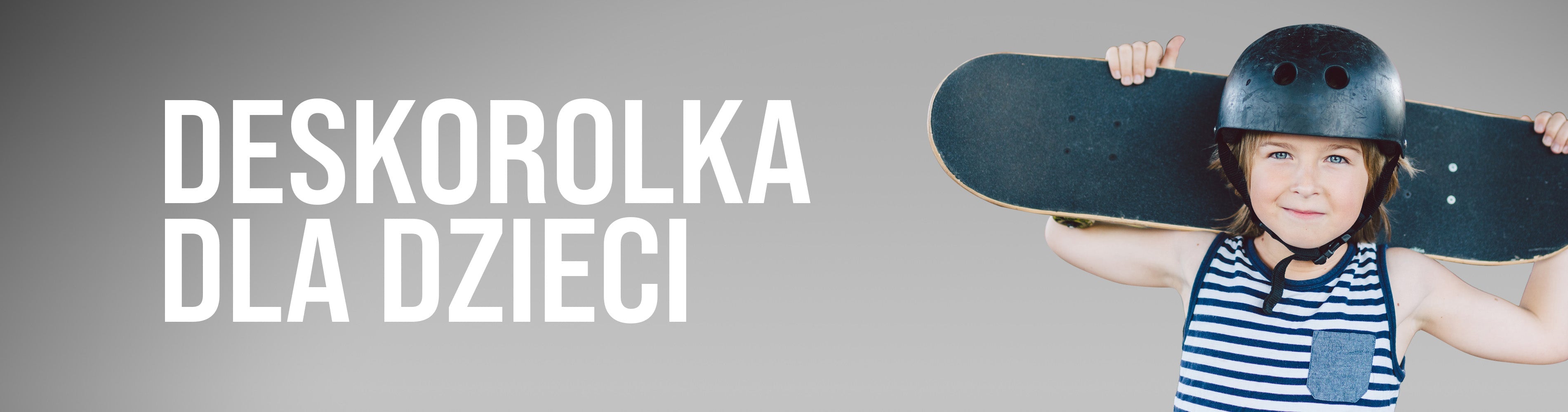 Deskorolki dla dzieci